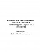 Elaboracion de plan HACCP para el proceso de conserva de alcachofa (Cynara Scolymus) en la empresa ABC