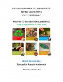 Proyecto de gestión ambiental “Cuidar el medio ambiente es cuidar la vida”