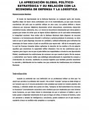 La apreciación global políticoestratégica y su relación con la economía de defensa y la logística