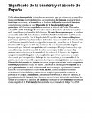 Significado de la bandera y el escudo de España