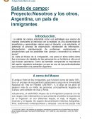 Salida de campo: Proyecto:Nosotros y los otros, Argentina, un país de inmigrantes