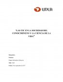 Las TIC en la sociedad del conocimineto y la ciencia de la vida