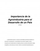 Importancia de la Agroindustria para el Desarrollo de un País