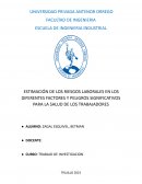 Estimación de los riesgos laborales en los diferentes factores y peligros significativos para la salud de los trabajadores