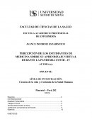 Percepción de los estudiantes de medicina sobre su aprendizaje virtual durante la pandemia Covid - 19