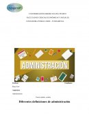 Diferentes definiciones de administración