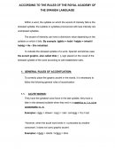 According to the rules of the royal academy of the spanish language