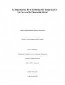 La Importancia De la Estimulación Temprana En La Carrera De Educación Inicial
