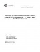 Creencias de los docentes sobre el aprendizaje en la violencia escolar que ejercen los estudiantes de 7° y 8° año de la escuela Santa María de Guadalupe