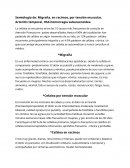 Semiología de: Migraña, en racimos, por tensión muscular, Arteritis temporal, HSA hemorragia subaracnoidea