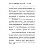 Uso de la tecnología en el año 2010