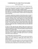 Tu identidad real es la suma total de tus valores