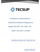 Planificación, Implementación y Auditorías de Sistemas Integrados de Gestión ISO 9001, ISO 14001, ISO