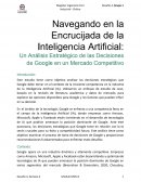 Un Análisis Estratégico de las Decisiones de Google en un Mercado Competitivo