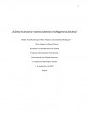 Cómo incorporar nuevos talentos multigeneracionales?