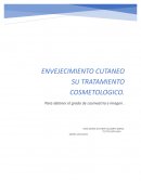 Envejecimiento cutáneo y su manejo cosmetológico