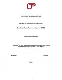 Calidad de las clases con modalidad virtual en la Universidad Tecnológica del Perú. Página 1