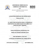 El juego como estrategia para el aprendizaje significativo del idioma inglés en alumnos de 4° grado