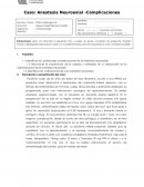 Caso: Anestesia Neuroaxial -Complicaciones