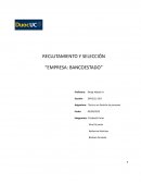 Reclutamiento y selección “Empresa: Bancoestado”
