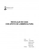 Reciclaje en casa con apoyo de lombricultura