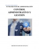 Fundamentos de administración. Control administrativo y gestión