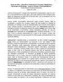 ¿Qué NO es la Educación? Concepto, Significado y Etimología a profundidad