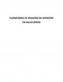 Plataforma de registro de atención en salud (PRAS)