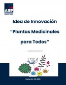 Idea de Innovación “Plantas Medicinales para Todos”