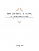 Ensayo sobre la deep web, uso de las criptomonedas en esta y la mineria de criptomonedas y su consumo