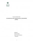 La economía como ciencia social y herramienta política