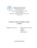 Estructura y cambio social desde su origen y evolución