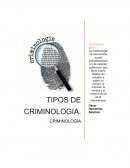 Tipos de Criminologia