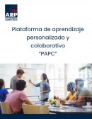 Plataforma de aprendizaje personalizado y colaborativo “PAPC”