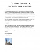 Los problemas de la arquitectura moderna