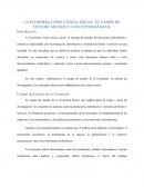 La economía como ciencia social, su campo de estudio, método y conceptos básicos