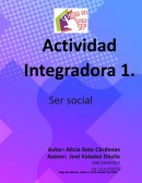 Actividad inetgradora. Ser social
