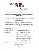 Caso práctico: “Satisfacción del personal y la productividad en la empresa importaciones la Roca Sede Tarapoto, año 2023”