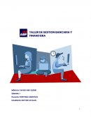 Taller de gestión bancaria y financiera
