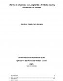 Informe de estudio de caso, asignando actividades Scrum y diferencias con Kanban