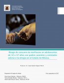 Riesgo de consumo de marihuana en adolescentes de 13 a 17 años con padres ausentes y amistades adictas a las drogas en el Estado de México