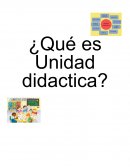 ¿Qué es Unidad didáctica?