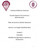 Medidas de seguridad en aduanas y aeropuertos