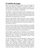 El cambio de juego