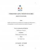 Análisis de los factores que contribuyen en el aumento de la delincuencia y la inseguridad en el sector del suburbio de la ciudad de Guayaquil
