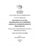 Relación de la cultura organizacional en el desempeño laboral de las municipalidades de Miraflores,2017