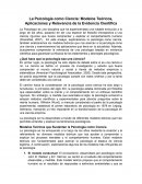 La Psicología como Ciencia: Modelos Teóricos, Aplicaciones y Relevancia de la Evidencia Científica