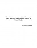 El estilo de vida como estrategia para incrementar ventas en el sector restaurantero de la ciudad de Pachuca, Hidalgo