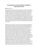 En búsqueda de un tesoro anhelado, la felicidad: La melancolía de los feos