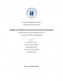 Modelos y/o enfoques de intervención psicosocial en educación